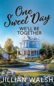 One Sweet Day We'll Be Together cover image cdn