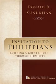 Invitation to Philippians : Building A Great Church Through Humility cover image cdn