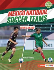 Mexico National Soccer Teams : Ultimate Fan Guide cover image cdn