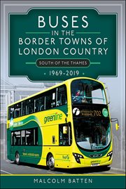 Buses in the Border Towns of London Country 196-2019 cover image cdn