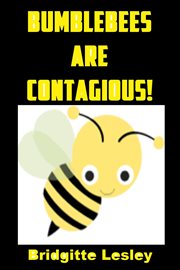 Bumblebees Are Contagious! cover image cdn
