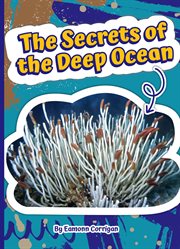 The Secrets of the Deep Ocean cover image cdn