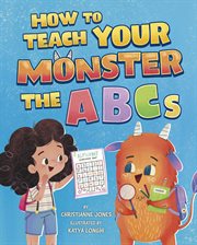 How to Teach Your Monster the ABCs cover image cdn