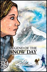 Legend of the Snow Day : Escape From Yellowstone cover image cdn