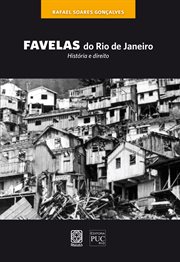 Favelas do Rio de Janeiro : História e direito cover image cdn