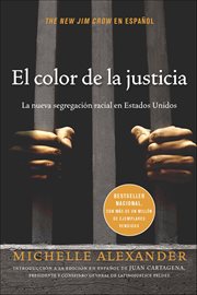 El color de la justicia : La Nueva Segregación Racial En Estados Unidos cover image cdn