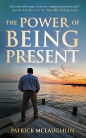 The Power of Being Present cover image cdn