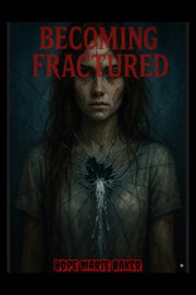 Becoming Fractured cover image cdn
