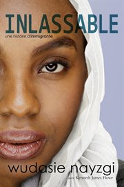 Inlassable: une histoire d'immigrante cover image cdn