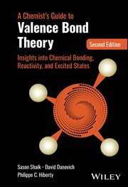 A Chemist's Guide to Valence Bond Theory : Insights into Chemical Bonding, Reactivity, and Excited States cover image cdn