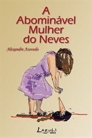 A abominável mulher do Neves cover image cdn