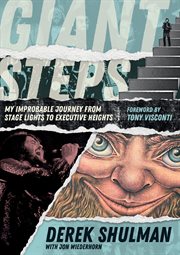 Giant Steps : My Improbable Journey From Stage Lights To Executive Heights cover image cdn