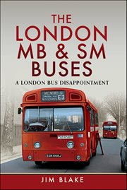 The London MB & SM Buses : A London Bus Disappointment cover image cdn