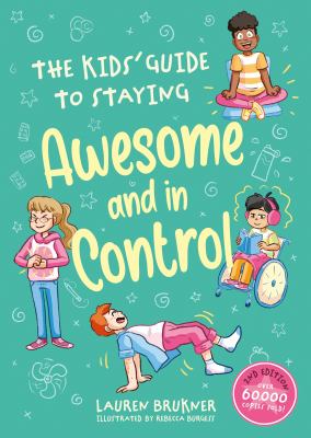 The kids' guide to staying awesome and in control  cover image cdn