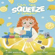 Can You Squeeze a Lemon? cover image cdn