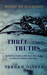 Three Truths: Magic at Midnight cover image cdn