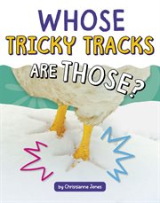 Whose Tricky Tracks Are Those? cover image cdn