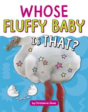 Whose Fluffy Baby Is That? cover image cdn