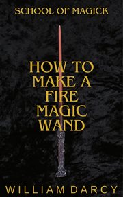 How to Make a Fire Magic Wand cover image cdn