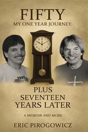 Fifty My One Year Journey : Plus Seventeen Years Later cover image cdn