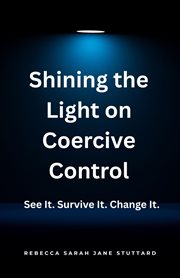 Shining the Light on Coercive Control cover image cdn