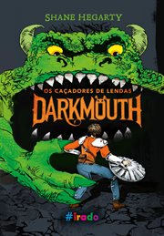 Os caçadores de lendas : Darkmouth cover image cdn