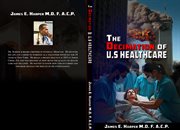 The Decimation of U.S. Healthcare cover image cdn