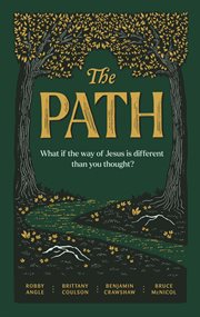 The Path : What if the Way of Jesus is Different than You Thought? cover image cdn