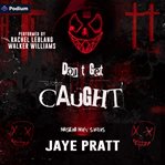 Don't Get Caught cover image cdn