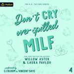 Don't Cry Over Spilled MILF cover image cdn