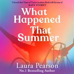 What Happened That Summer cover image cdn
