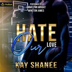 Hate Our Love cover image cdn