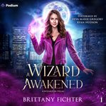 A Wizard Awakened cover image cdn