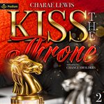 Kiss the Throne 2 cover image cdn