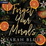 Forget Your Morals cover image cdn