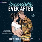 Unexpectedly Ever After cover image cdn