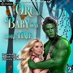 Orc Me Baby One More Time cover image cdn