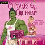 Cupcakes for My Orc Enemy cover image cdn