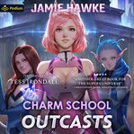 Charm School Outcasts cover image cdn