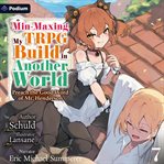 Min-Maxing My TRPG Build in Another World: Volume 7 cover image cdn