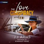 The Love Conspiracy cover image cdn