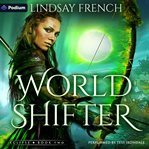 World Shifter: A Sci-Fi Romantasy cover image cdn