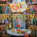Dungeon Item Shop: Volume 2 cover image cdn