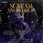 Scream, Snowdrop cover image cdn