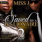 Saved by a Billionaire 2 cover image cdn