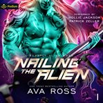 Nailing the Alien cover image cdn