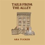 Tails From the Alley cover image cdn