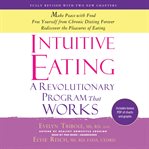 Intuitive Eating : A Revolutionary Program That Works cover image cdn