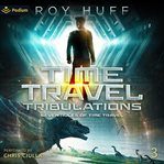 Time Travel Tribulations cover image cdn