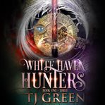White Haven Hunters Boxset : Books #1-3 cover image cdn